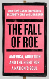 The Fall of Roe