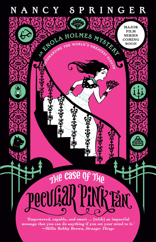 The Case of the Peculiar Pink Fan: Enola Holmes 4