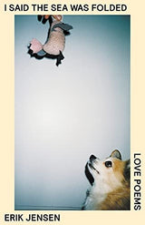 I said the sea was folded