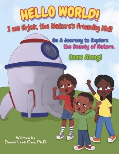 Hello World! I am Erjok, the Nature's Friendly Kid