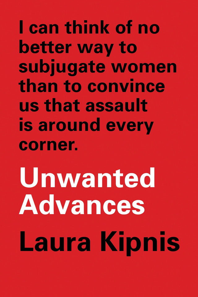 Unwanted Advances