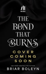 The Bond That Burns (Deluxe Limited Edition)