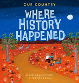 Our Country: Where History Happened