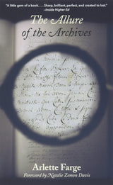 The Allure of the Archives