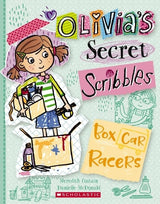 Box Car Racers (Olivia's Secret Scribbles #6)