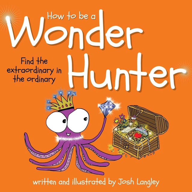 How to Be a Wonder Hunter