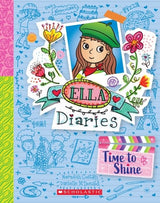 Time to Shine (Ella Diaries #17)