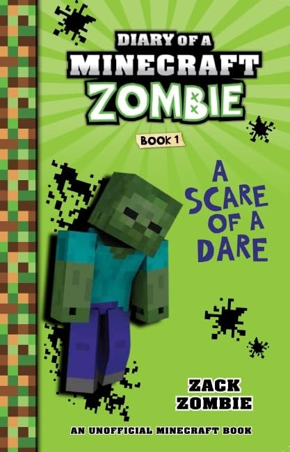 A Scare of a Dare (Diary of a Minecraft Zombie, Book 1)