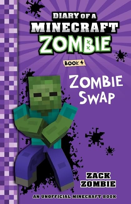 Zombie Swap (Diary of a Minecraft Zombie, Book 4)