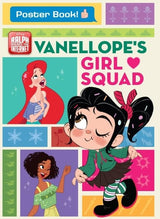 Disney: Ralph Breaks the Internet Vanellope's Girl Squad Starring the Comfy Squad: Poster Book