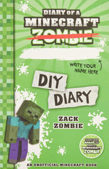 Diary of a Minecraft Zombie: DIY Diary