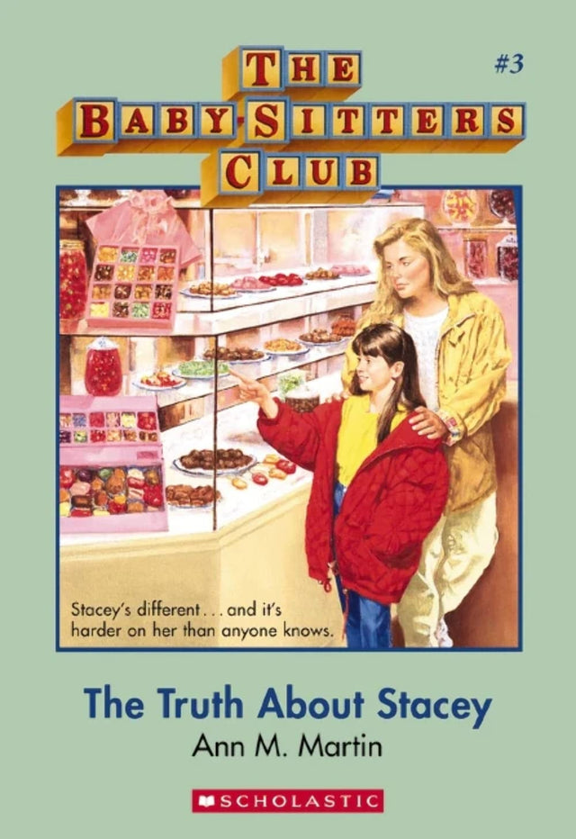 The Truth About Stacey (The Baby-Sitters Club #3)