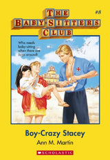 Boy-Crazy Stacey (The Baby-Sitters Club #8)