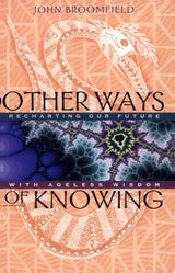 Other Ways of Knowing
