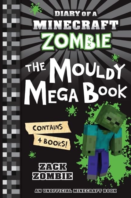 The Mouldy Mega Book (Diary of a Minecraft Zombie: Books 1-4)