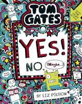 Yes! No (Maybe) (Tom Gates #8)