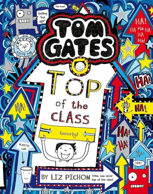 Top of the Class (nearly) (Tom Gates #9)