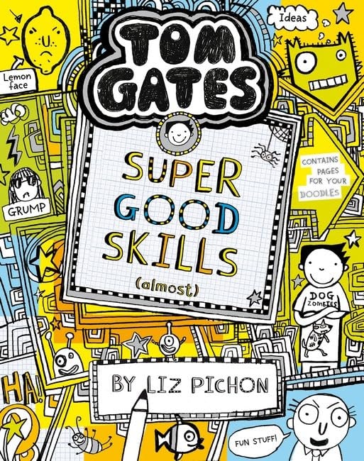 Super Good Skills (almost) (Tom Gates #10)