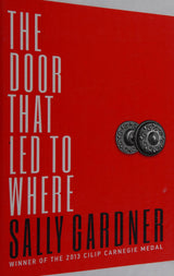 The Door That Led to Where