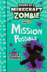 Mission Possible (Diary of a Minecraft Zombie, Book 25)