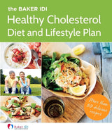 Baker IDI Healthy Cholesterol Diet and Lifestyle Plan