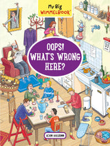 My Big Wimmelbook® - Oops! What's Wrong Here?