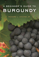 A Beginner's Guide to Burgundy