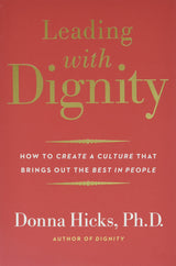 Leading with Dignity