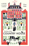 The Story of the Country House