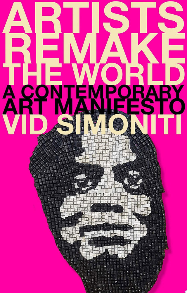 Artists Remake the World