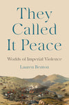 They Called It Peace