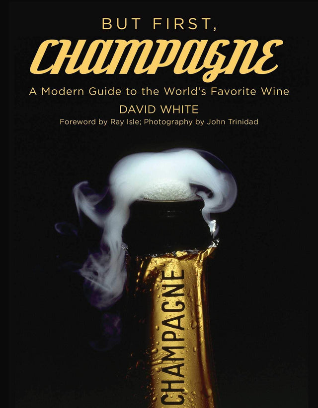 But First, Champagne