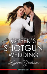 Greek's Shotgun Wedding