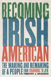 Becoming Irish American