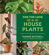 For the Love of Houseplants
