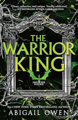 The Warrior King (Inferno Rising, Book 3) From the author of bestselling romantasy The Games Gods Play, perfect for readers of Rebecca Yarros' Four