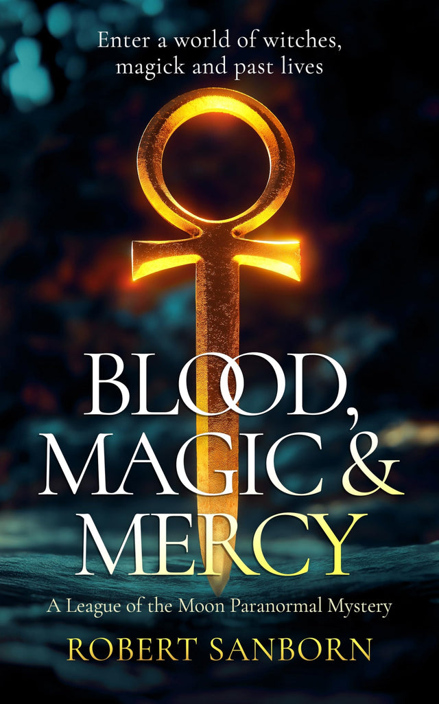 Blood, Magic & Mercy
