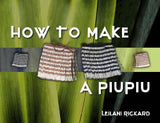 How to Make a Piupiu