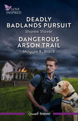 Deadly Badlands Pursuit/Dangerous Arson Trail