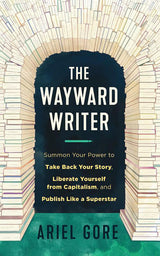 The Wayward Writer