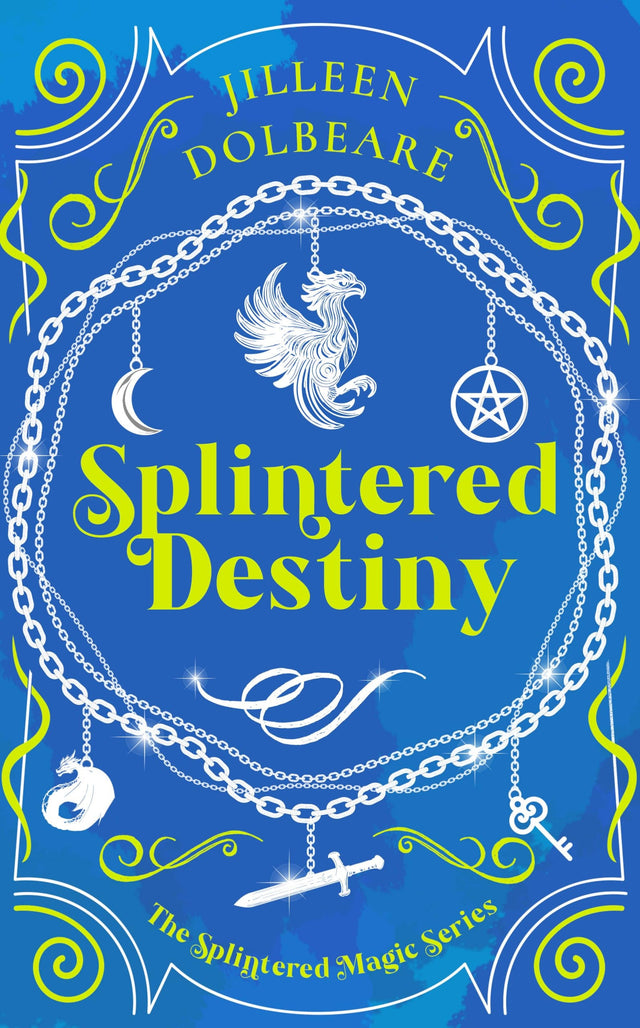 Splintered Destiny