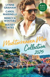 Mediterranean Men Collection 2025/Her Best Kept Royal Secret/Their Secret Royal Baby/Unmasking The Secret Prince/The Life She Left Behind