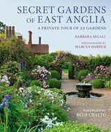 Secret Gardens of East Anglia