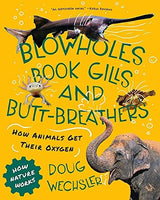 Blowholes, Book Gills, and Butt-Breathers