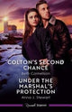 Colton's Second Chance/Under The Marshal's Protection