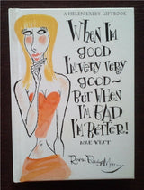 When I'm Good I'm Very Good