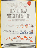 How to Draw Almost Everything