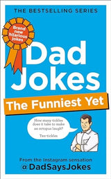 Dad Jokes: The Funniest Yet