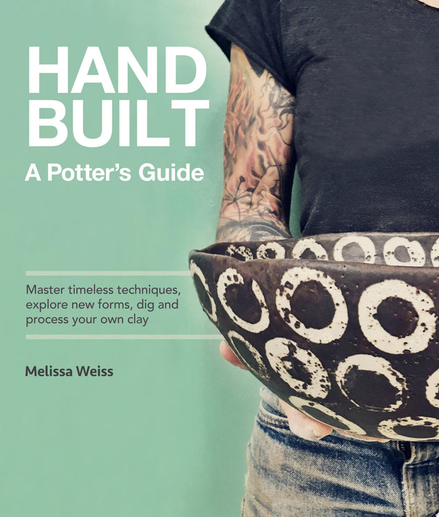 Handbuilt, A Potter's Guide