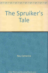 Spruiker's Tale